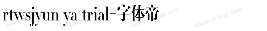 rtwsjyun ya trial字体转换